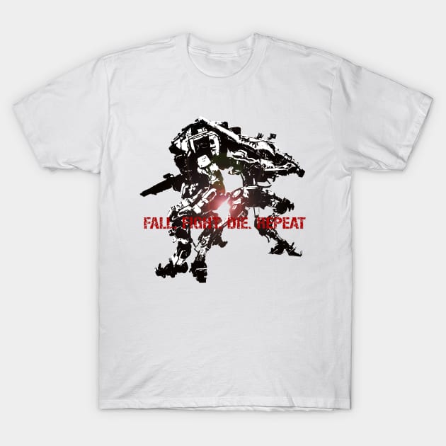 Fall. Fight. Die. Repeat. (Titanfall 2/Edge of Tomorrow mashup contrast) T-Shirt by Ironmatter